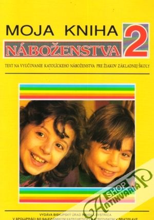 Moja kniha náboženstva 2. - Kolektív autorov