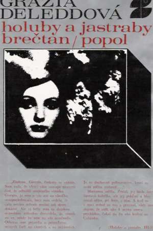 Holuby a jastraby, Brečtan, Popol - Deleddová Grazia