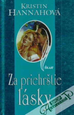 Za priehrštie lásky - Hannahová Kristin