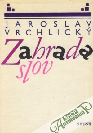 Zahrada slov - Vrchlický Jaroslav