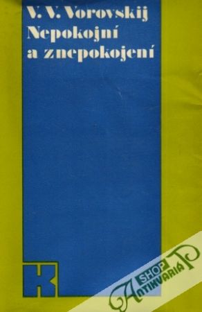 Nepokojní a znepokojení - VorovskijV.V.