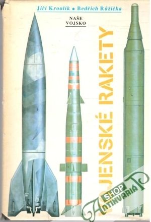 Vojenské rakety - Kroulík, Rúžička