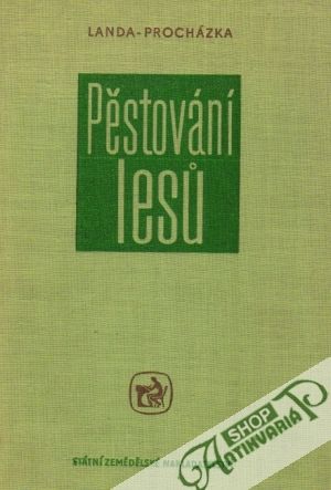 Pěstování lesú - Landa / Procházka