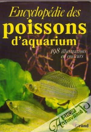 Encyclopédie des poissons d´aquarium - Frank Stanislav