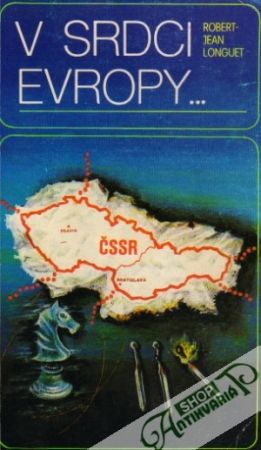 V srdci Evropy... - Longuet Robert-Jean