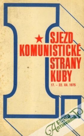Sjezd komunistické strany Kuby - Kolektív autorov