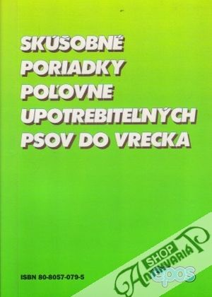Skúšobné poriadky poľovne upotrebiteľných psov do vrecka - Kolektív autorov