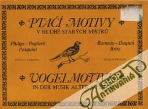 Ptačí motivy v hudbě starých mistrú - Kolektív autorov