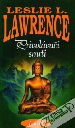 Privolávači smrti /I. - II./ - Lawrence Leslie L.