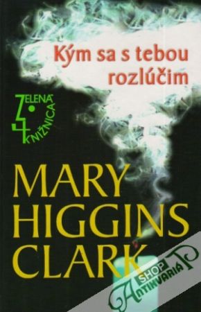 Kým sa s tebou rozlúčim - Higgins Clark Mary