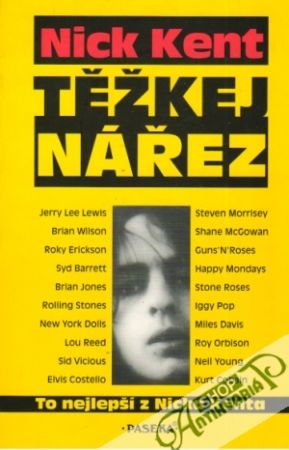 Těžkej nářez - To nejlepší z Nicka Kenta - Kent Nick