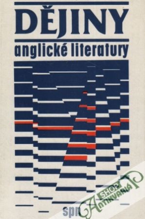Dějiny anglické literatury - Oliveriusová Eva a kolektív