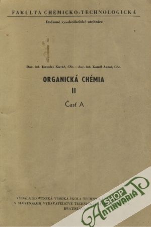 Organická chémia II. časť A - Kováč Jaroslav a kolektív