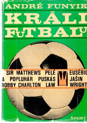 Králi futbalu - Funyik André