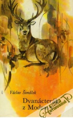 Dvanácterák z Modravy - Šimáček Václav