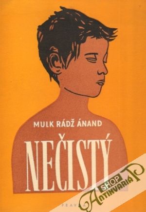 Nečistý - Ánand Mulk Rádž