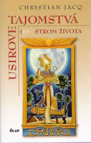 Usirove tajomstvá /I.- IV./ - Jacq Christian