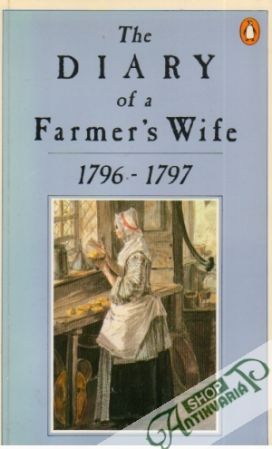 The Diary of a Farmer´s Wife 1796-1797 - Kolektív autorov