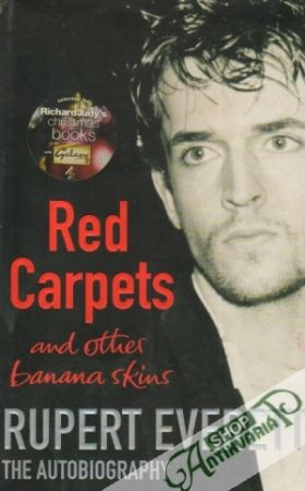 Red Carpets and other Banana Skins - Everett Rupert