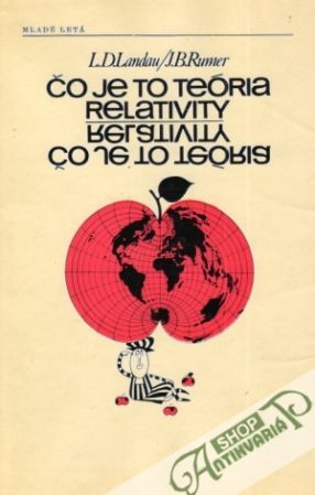 Čo je to teória relativity - Landau / Rumer