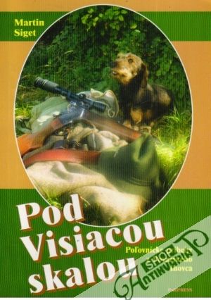 Pod Visiacou skalou - Siget Martin