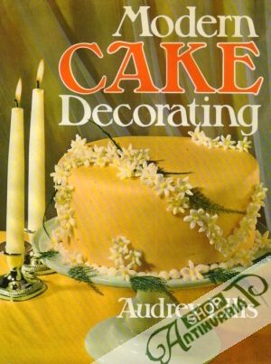 Modern Cake Decorating - Ellis Audrey