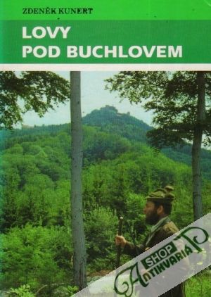 Lovy pod Buchlovem - Kunert Zdeněk