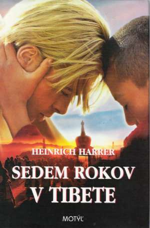 Sedem rokov v Tibete - Harrer Heinrich