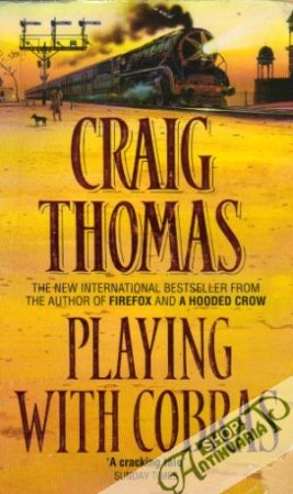 Playing with Cobras - Thomas Craig