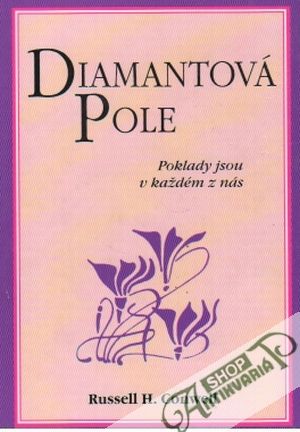 Diamantová pole - Conwell Russell H.