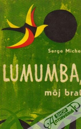 Lumumba,môj brat - Michel Serge