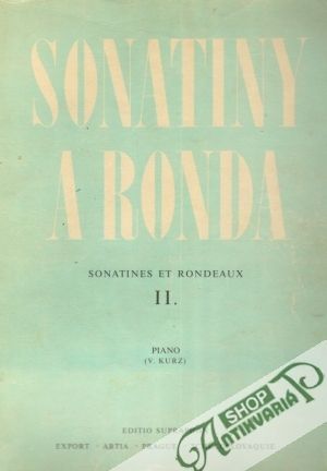 Sonatiny a ronda II. - Sonatines et rondeaux - Kolektív autorov