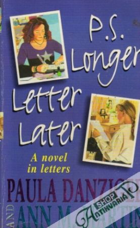 P.S. Longer Letter Later - Danzinger, Martin