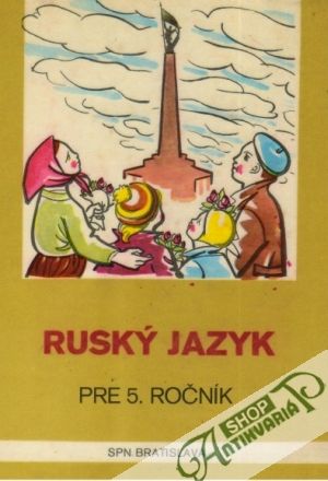 Ruský jazyk pre 5.ročník ZDŠ - Dianovský Ján