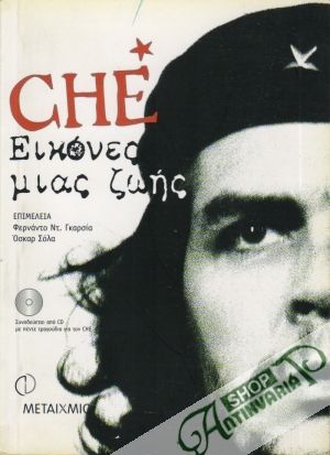 Che: Εικόνες μιας ζωής /Obrázky zo života/ - Garcia Fernando Diégo