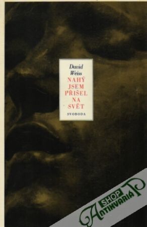 Nahý jsem přišel na svět - Weiss David