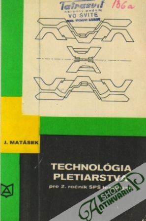 Technológia pletiarstva pre 2.ročník SPŠ - Matásek Jaroslav