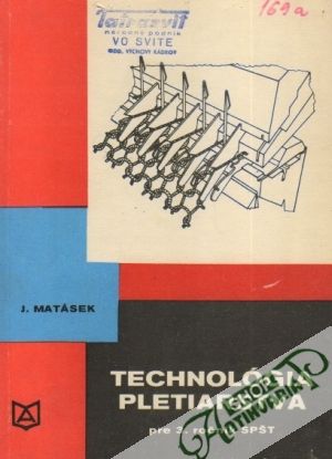 Technológia pletiarstva pre 3.ročník SPŠ - Matásek Jaroslav