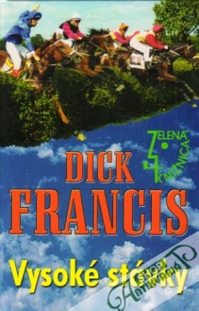 Vysoké stávky - Francis Dick