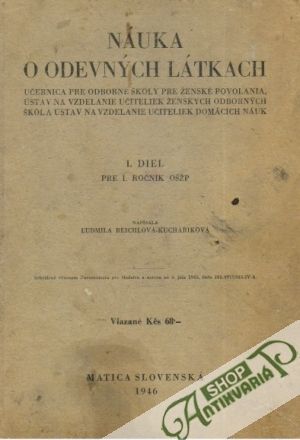 Náuka o odevných látkach pre 1.ročník OŠŽP I. - Reichlová-Kucháriková Ľudmila