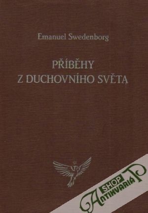 Příběhy z duchovního světa - Swedenborg Emanuel