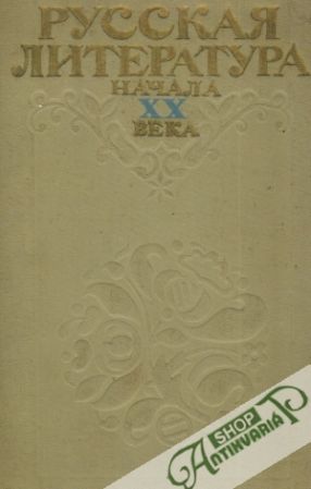 Ruskaja literatura načala XX veka - Kolektív autorov