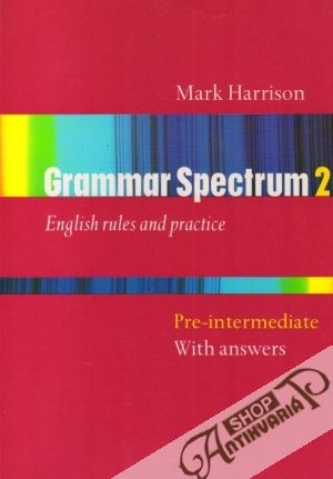 Grammar Spectrum 2.- Pre-intermediate with answers - Harrison Mark