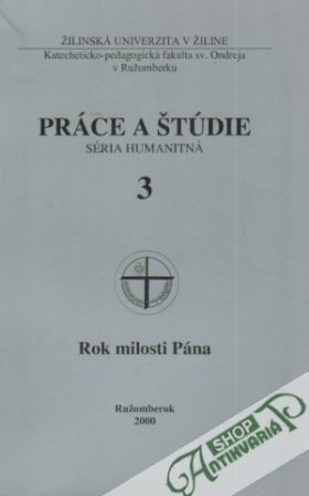 Práce a štúdie 3. - Rok milosti Pána - Kolektív autorov
