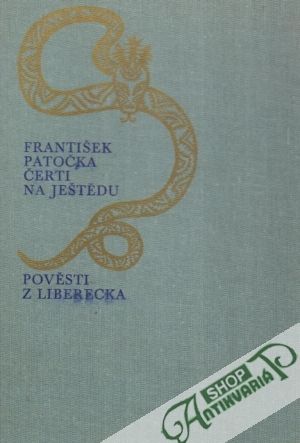 Čerti na Ještědu - Pověsti z Liberecka - Patočka František