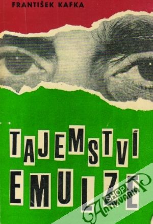 Tajemství emulze - Kafka František