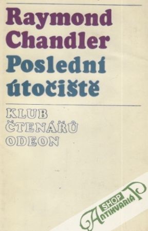 Poslední útočiště - Chandler Raymond