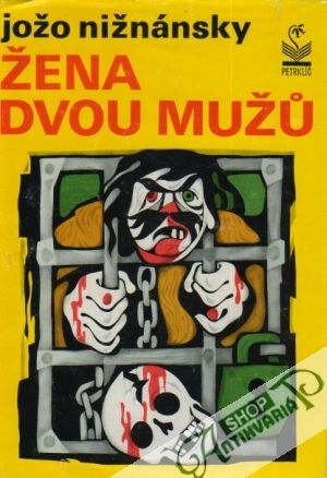 Žena dvou mužú - Nižnánsky Jožo