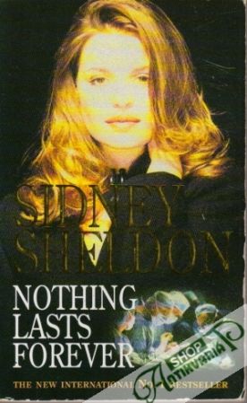 Nothing lasts forever - Sheldon Sidney