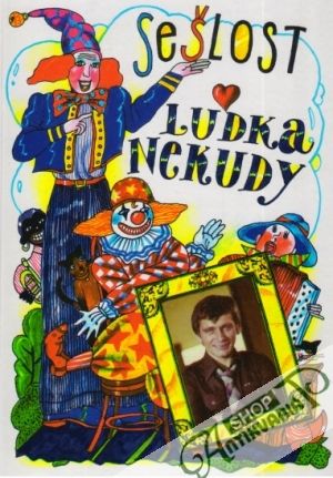 Sešlost Luďka Nekudy - Nekudová / Sláma